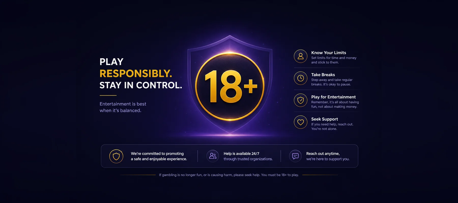 Responsible gambling reminder - 18+ play responsibly
